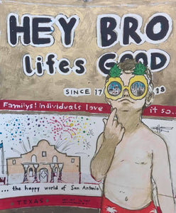 Rex Hausmann "Hey Bro, Heribo (Life is Good)"